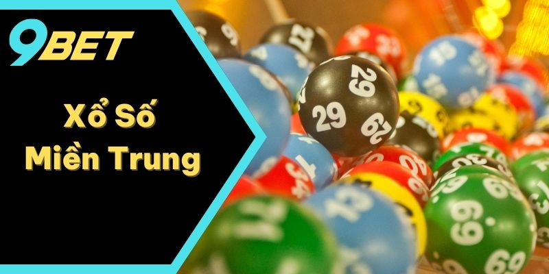 Xổ Số Miền Trung - Bí Kíp Bắt Số Đẹp Cho Lô Thủ Mới Bắt Đầu